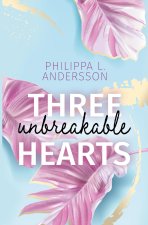 Three unbreakable Hearts