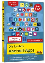 Die besten Android Apps: Für dein Smartphone und Tablet - aktuell zu Android 12, 11, 10 und 9