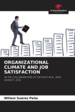 ORGANIZATIONAL CLIMATE AND JOB SATISFACTION