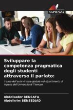 Sviluppare la competenza pragmatica degli studenti attraverso il parlato: