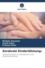 Zerebrale Kinderlähmung: