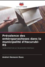 Prévalence des entéroparasitoses dans la municipalité d'Itacurubi-RS