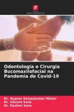 Odontologia e Cirurgia Bucomaxilofacial na Pandemia de Covid-19