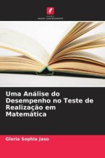 Uma Análise do Desempenho no Teste de Realização em Matemática