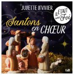 Il était une foi, santons en choeur !