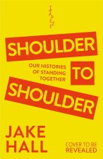 Shoulder to Shoulder