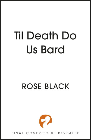 Til Death Do Us Bard