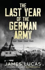 Last Year of the German Army