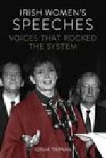 Irish Women's Speeches: Voices That Rocked the System