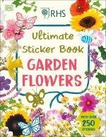 Ultimate Sticker Book Garden Flowers: With Over 250 Stickers