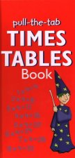 Pull-The-Tab Times Table Book: Interactive Times Tables from 1 to 12 in a Quick Reference Format, Ideal for Home or School
