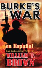 Burke's War, en Espa?ol