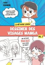 Dessiner des visages manga volume 2