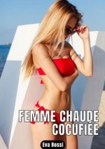 FEMME CHAUDE COCUFIÉE