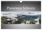 Panorama Schweiz (Wandkalender 2024 DIN A4 quer), CALVENDO Monatskalender