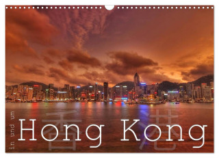 In und um Hong Kong (Wandkalender 2024 DIN A3 quer), CALVENDO Monatskalender