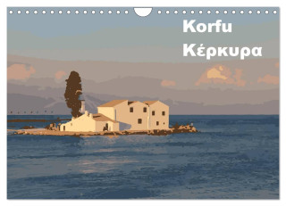 Korfu - Kerkira (Wandkalender 2024 DIN A4 quer), CALVENDO Monatskalender