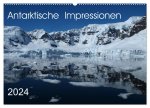 Antarktische Impressionen (Wandkalender 2024 DIN A2 quer), CALVENDO Monatskalender