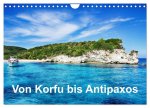 Von Korfu bis Antipaxos (Wandkalender 2024 DIN A4 quer), CALVENDO Monatskalender