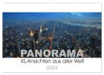 Panorama. XL-Ansichten aus aller Welt (Wandkalender 2024 DIN A2 quer), CALVENDO Monatskalender