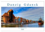 Danzig Gdansk (Wandkalender 2024 DIN A3 quer), CALVENDO Monatskalender