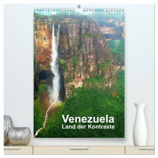 Venezuela - Land der Kontraste (hochwertiger Premium Wandkalender 2024 DIN A2 hoch), Kunstdruck in Hochglanz
