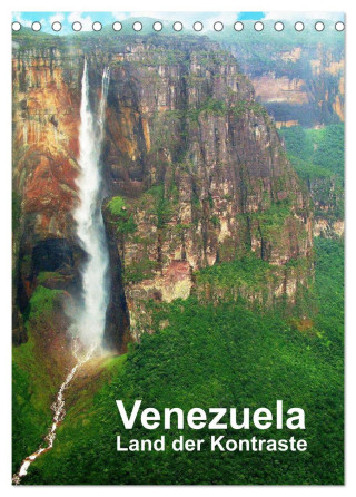 Venezuela - Land der Kontraste (Tischkalender 2024 DIN A5 hoch), CALVENDO Monatskalender