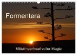 Formentera - Mittelmeerinsel voller Magie (Wandkalender 2024 DIN A3 quer), CALVENDO Monatskalender