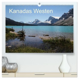 Kanadas Westen 2024 (hochwertiger Premium Wandkalender 2024 DIN A2 quer), Kunstdruck in Hochglanz