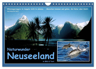 Naturwunder Neuseeland - in Bild und Text (Wandkalender 2024 DIN A4 quer), CALVENDO Monatskalender