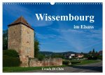 Wissembourg im Elsass (Wandkalender 2024 DIN A3 quer), CALVENDO Monatskalender