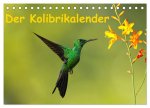 Der Kolibrikalender (Tischkalender 2024 DIN A5 quer), CALVENDO Monatskalender