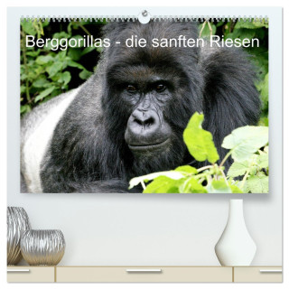 Berggorillas - die sanften Riesen (hochwertiger Premium Wandkalender 2024 DIN A2 quer), Kunstdruck in Hochglanz