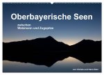 Oberbayerische Seen (Wandkalender 2024 DIN A2 quer), CALVENDO Monatskalender