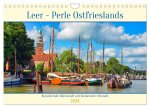 Leer - Perle Ostfrieslands (Wandkalender 2024 DIN A4 quer), CALVENDO Monatskalender