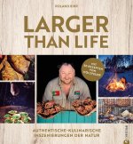 Larger than Life