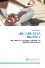 LES CLÉS DE LA RÉUSSITE