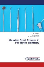 Stainless Steel Crowns in Paediatric Dentistry