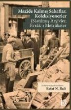 Mazide Kalmis Sahaflar, Koleksiyonerler SAtilmis Arsivler, Evrak-i Metrukeler
