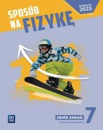 Sposób na fizykę. Szkoła podstwowa klasa 7. Zbiór zadań