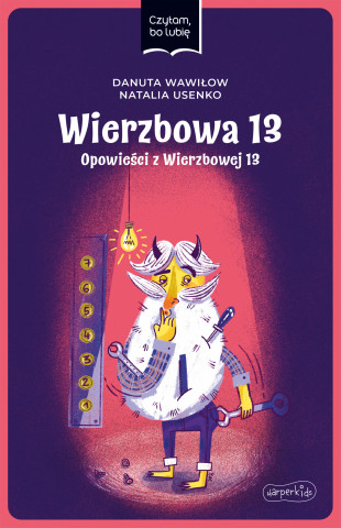 Wierzbowa 13 Opowieści z Wierzbowej 13 Czytam, bo lubię