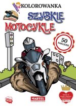 Kolorowanka z naklejkami. Szybkie motocykle