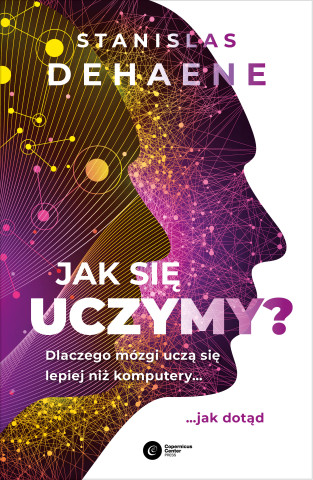 Jak się uczymy? (Dehaene Stanislas)()