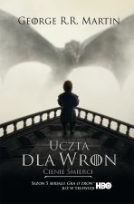 Uczta dla wron: Cienie śmierci