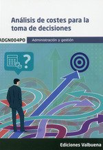 Análisis de costes para la toma de decisiones