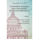 Comentario teológico a los documentos del Concilio Ecuménico Vaticano II