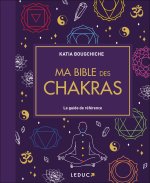 Ma bible des chakras