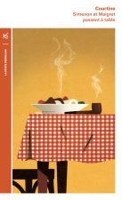 Simenon et Maigret passent à table