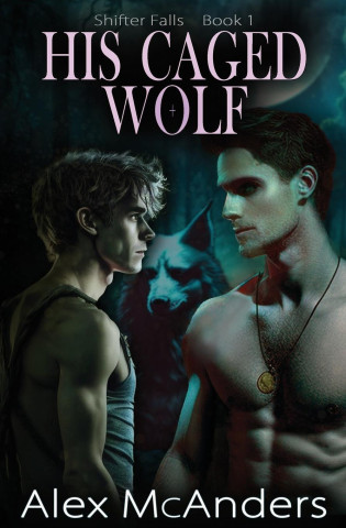 His Caged Wolf