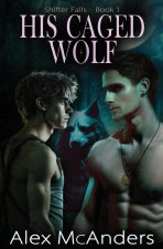 His Caged Wolf